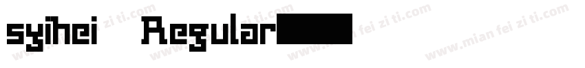 syihei Regular字体转换